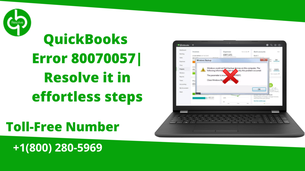 Here all the solution steps to fix QuickBooks Error 80070057