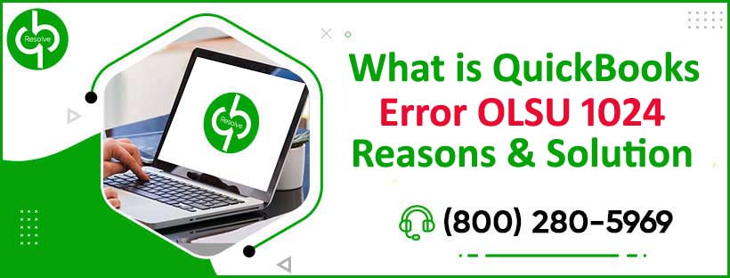 QuickBooks update error OLSU 1024 occurs due to the old version or missing FiDir.txt File.